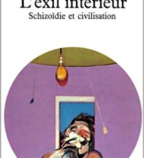 couverture du livre L'Exil intérieur. schizoïdie et civilisation