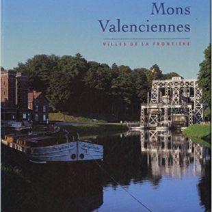 couverture du livre Charleroi, Mons, Valenciennes : Villes de la frontière