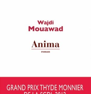 Couverture de l'ouvrage Anima de Wajdi Mouawad